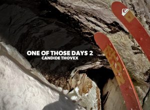 One of those days 2 – Candide Thovex